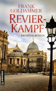 Revierkampf: Kriminalroman Frank Goldammer Author