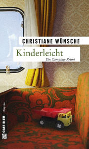 Kinderleicht: Kriminalroman Christiane Wünsche Author