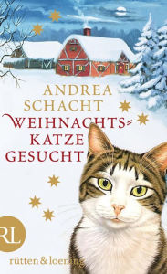 Weihnachtskatze gesucht Andrea Schacht Author
