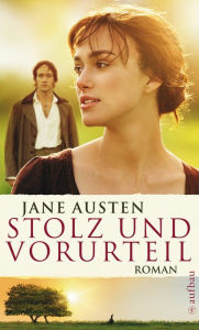 Stolz und Vorurteil: Roman Jane Austen Author
