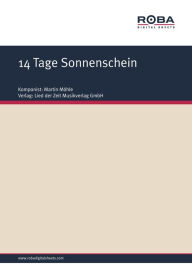 14 Tage Sonnenschein: Single Songbook Martin MÃ¶hle Author