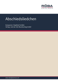 Abschiedsliedchen: Single Songbook Werner W. Wallroth Author
