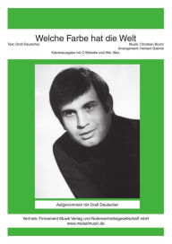 Welche Farbe hat die Welt: as performed by Drafi Deutscher, Single Songbook Drafi Deutscher Author