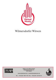 Wilmersdorfer Witwen: as performed by Grips Ensemble, Single Songbook Volker Ludwig Author