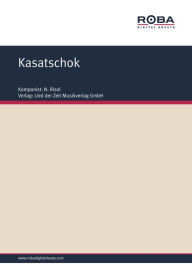 Kasatschok: Ukrainischer Volkstanz N. Risol Author