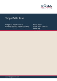 Tango Delle Rose: Single Songbook - Schreier-Bottero