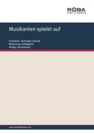 Musikanten spielet auf: Kleine Kantate (Instrumentenkunde) - Konrad Seckinger