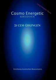 Cosmo Energetic: 21 CEM-Mental �bungen Hendrik Hannes Author