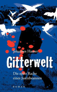 Gitterwelt Johannes Hauser Author