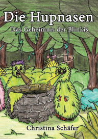 Die Hupnasen Christina Schäfer Author