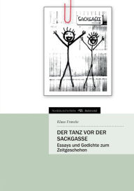 Der Tanz VOR Der Sackgasse Klaus Francke Author