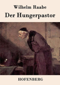 Der Hungerpastor Wilhelm Raabe Author