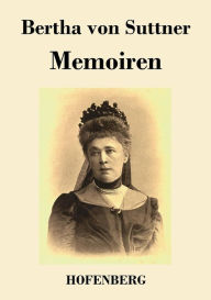 Memoiren Bertha von Suttner Author