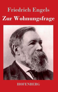 Zur Wohnungsfrage Friedrich Engels Author
