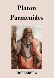 Parmenides Plato Author