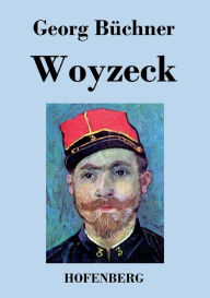 Woyzeck Georg BÃ¼chner Author