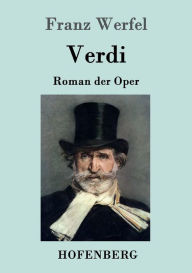 Verdi: Roman der Oper Franz Werfel Author