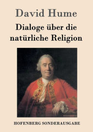 Dialoge über die natürliche Religion David Hume Author