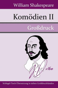 Komï¿½dien II (Groï¿½druck) William Shakespeare Author