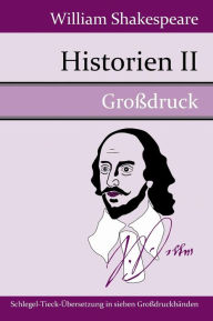 Historien II (GroÃ¯Â¿Â½druck) William Shakespeare Author