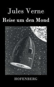 Reise um den Mond Jules Verne Author