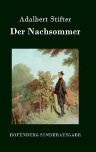 Der Nachsommer Adalbert Stifter Author
