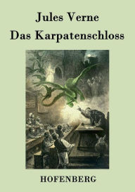 Das Karpatenschloss Jules Verne Author