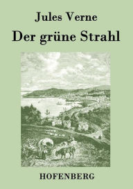 Der grüne Strahl Jules Verne Author