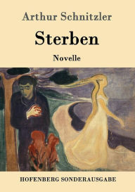 Sterben: Novelle Arthur Schnitzler Author