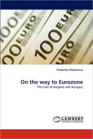 On the way to Eurozone Yordanka Chobanova Author