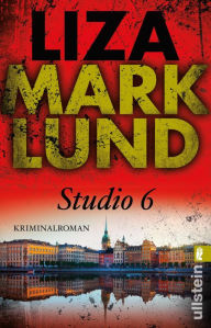 Studio 6 Liza Marklund Author