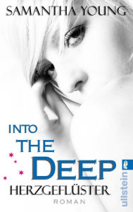 Into the Deep - Herzgeflüster (Deutsche Ausgabe): Roman Samantha Young Author