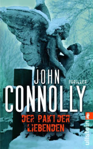Der Pakt der Liebenden: Thriller John Connolly Author