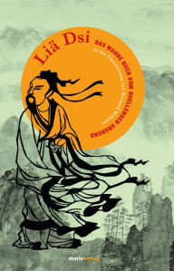 Liä Dsi: Das wahre Buch vom quellenden Urgrund Laotse Author