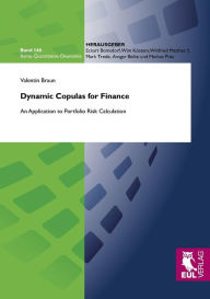 Dynamic Copulas for Finance - Valentin Braun