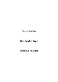 The Golden Tree Catrin MÃ¼ller Author