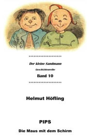 PIPS Die Maus mit dem Schirm - Helmut Höfling