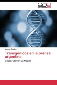 Transgénicos en la prensa argentina Bomben Vanesa Author