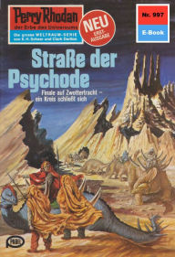 Perry Rhodan 997: Straße der Psychode: Perry Rhodan-Zyklus Die kosmischen Burgen Ernst Vlcek Author