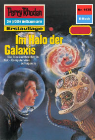 Perry Rhodan 1435: Im Halo der Galaxis: Perry Rhodan-Zyklus Die Cantaro Clark Darlton Author