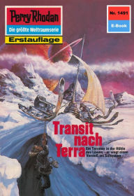 Perry Rhodan 1491: Transit nach Terra: Perry Rhodan-Zyklus Die Cantaro Robert Feldhoff Author