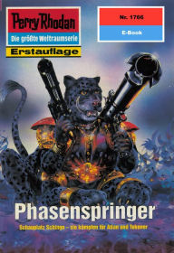 Perry Rhodan 1766: Phasenspringer: Perry Rhodan-Zyklus Die Hamamesch Arndt Ellmer Author