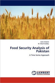 Food Security Analysis of Pakistan Arshi Shahid Author