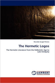 The Hermetic Logos Ronaldo Gurgel Pereira Author