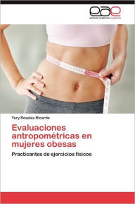 Evaluaciones antropom tricas en mujeres obesas - Rosales RIcardo Yury