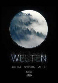 Welten Julika Sophia Meier Author