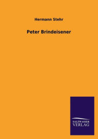 Peter Brindeisener - Hermann Stehr