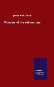 Wonders of the Yellowstone