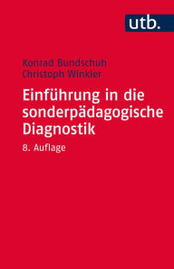 EinfÃ¼hrung in die sonderpÃ¤dagogische Diagnostik Konrad Bundschuh Author