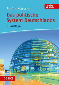 Das politische System Deutschlands Stefan Marschall Author